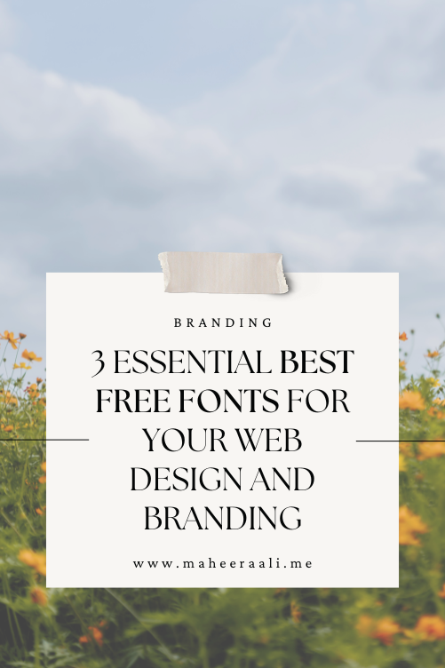3 Essential Best Free Fonts for Your Web Design and Branding