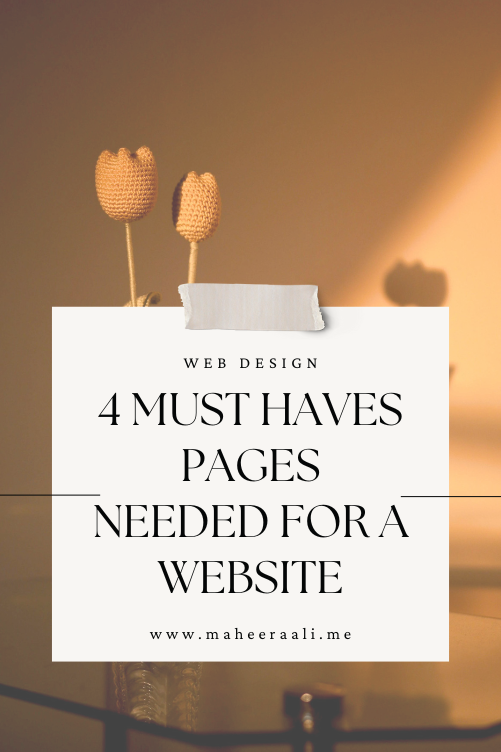 4 Must Haves pages needed for a website