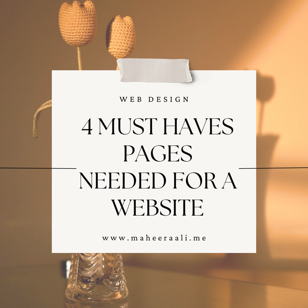 4 Must Haves pages needed for a website