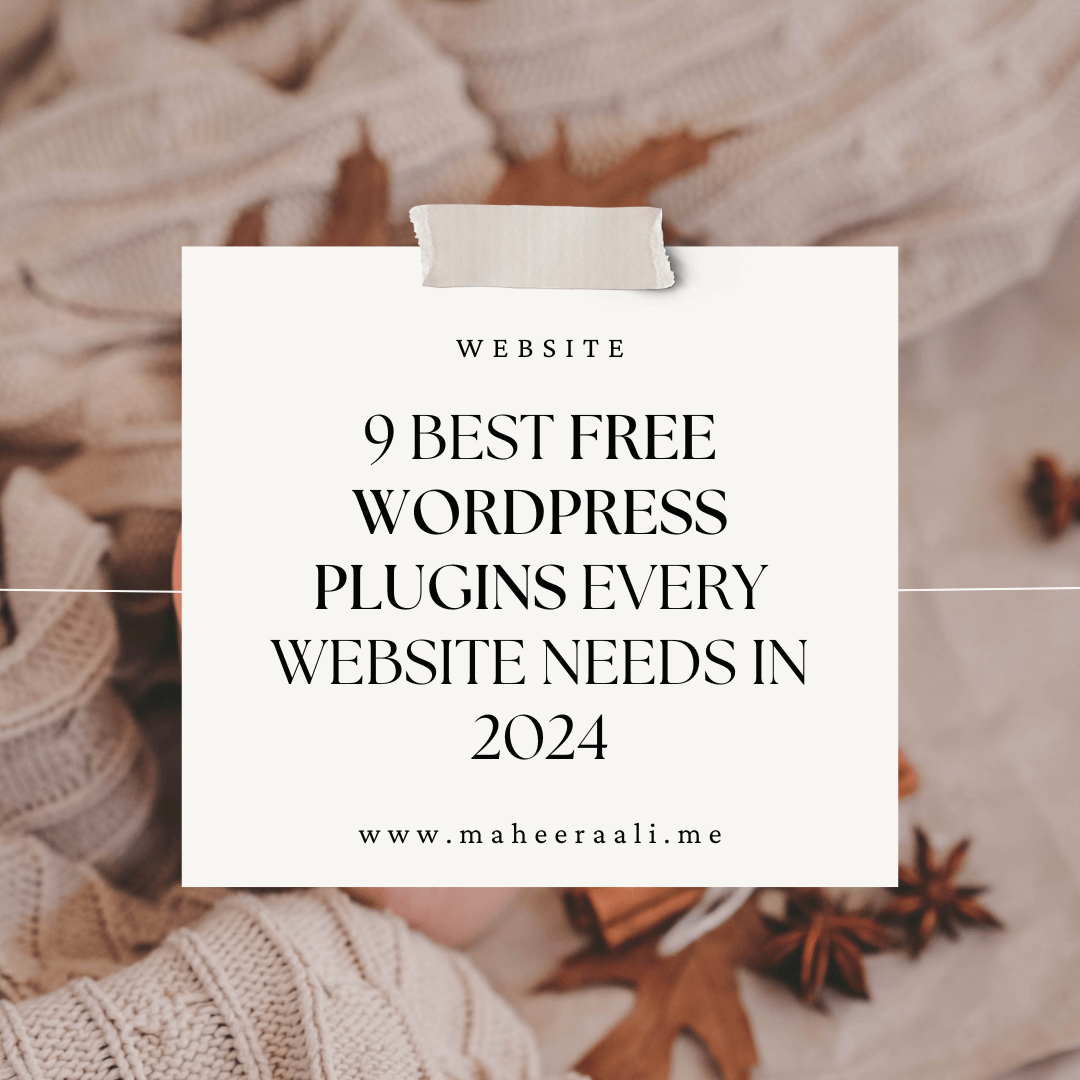 9 Best Free WordPress Plugins Every Website Needs in 2024