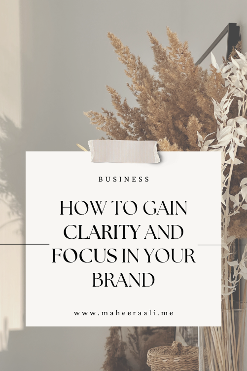 How to gain CLARITY and FOCUS in your brand